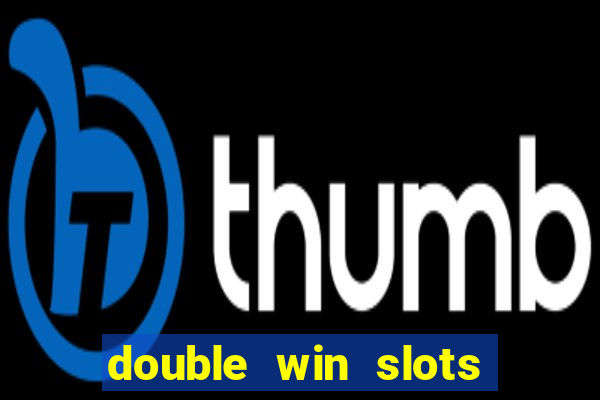 double win slots casino game